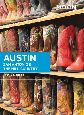 Měsíc Austin, San Antonio a Hill Country - Moon Austin, San Antonio & the Hill Country