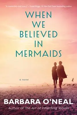 Když jsme věřili na mořské panny - When We Believed in Mermaids