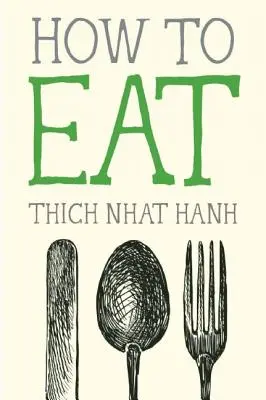 Jak jíst - How to Eat