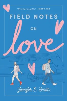 Terénní poznámky o lásce - Field Notes on Love