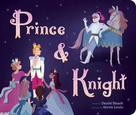 Princ a rytíř - Prince & Knight