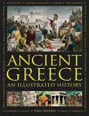 Starověké Řecko: Ilustrované dějiny - Ancient Greece: An Illustrated History