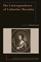 Korespondence Catharine Macaulayové - The Correspondence of Catharine Macaulay