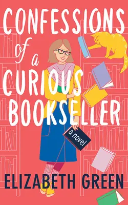 Zpověď zvídavého knihkupce - Confessions of a Curious Bookseller