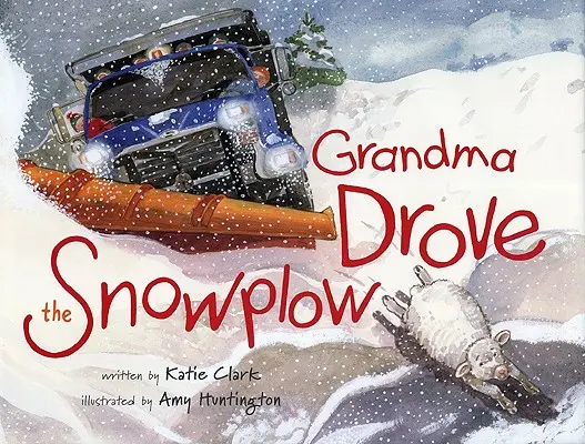 Babička řídila sněžný pluh - Grandma Drove the Snowplow