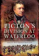 Pictonova divize u Waterloo - Picton's Division at Waterloo