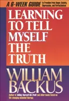Naučit se říkat si pravdu - Learning to Tell Myself the Truth
