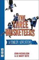 Tři mušketýři: (jevištní verze) - The Three Musketeers: (stage Version)