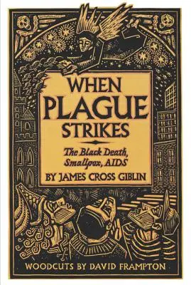 Když udeří mor: Černá smrt, neštovice, AIDS - When Plague Strikes: The Black Death, Smallpox, AIDS