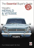 Triumph Herald a Vitesse: 1959 - 1971 - Triumph Herald & Vitesse: 1959 - 1971