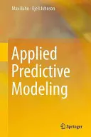 Aplikované prediktivní modelování - Applied Predictive Modeling