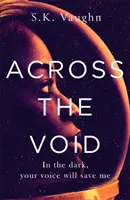 Napříč prázdnotou - Across the Void
