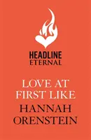 Láska na první pohled - moudrá a vtipná romantická komedie o lásce v digitálním věku - Love at First Like - A wise and witty rom-com of love in the digital age