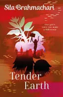 Něžná země - Tender Earth