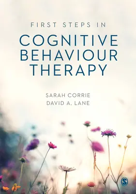První kroky v kognitivně behaviorální terapii - First Steps in Cognitive Behaviour Therapy
