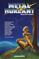 Metal Hurlant - Vybrané díly - Metal Hurlant - Selected Works