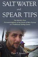 Slaná voda a tipy na oštěpy - Salt Water and Spear Tips