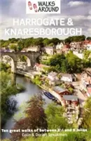 Procházky kolem Harrogate a Knaresborough - Walks Around Harrogate & Knaresborough