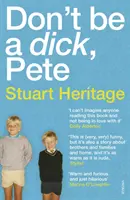 Nebuď kokot Pete - Don't Be a Dick Pete