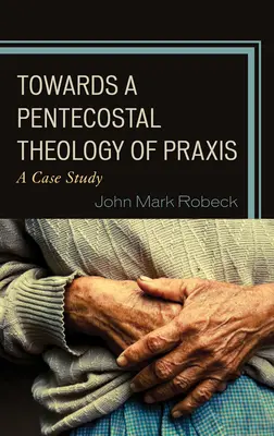 K letniční teologii praxe: Případová studie: Jak se vyvíjela evangelizace v církvi? - Towards A Pentecostal Theology of Praxis: A Case Study