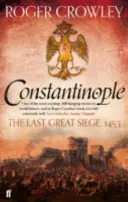 Konstantinopol - poslední velké obléhání, 1453 - Constantinople - The Last Great Siege, 1453