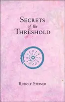 Tajemství prahu - Secrets of the Threshold