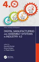 Digitální výrobní a montážní systémy v průmyslu 4.0 - Digital Manufacturing and Assembly Systems in Industry 4.0