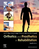 Ortotika a protetika v rehabilitaci - Orthotics and Prosthetics in Rehabilitation