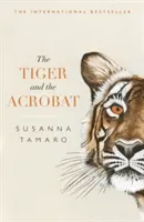 Tygr a akrobat - The Tiger and the Acrobat