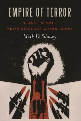 Říše teroru: Íránské islámské revoluční gardy - Empire of Terror: Iran's Islamic Revolutionary Guard Corps