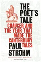 Příběh básníka - Chaucer a rok, který stvořil Canterburské povídky - Poet's Tale - Chaucer and the year that made The Canterbury Tales
