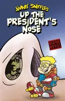 Do prezidentova nosu - Up the President's Nose