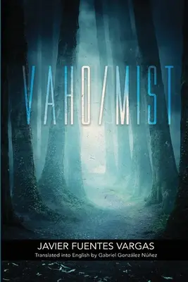 Vaho/mlha - Vaho/Mist