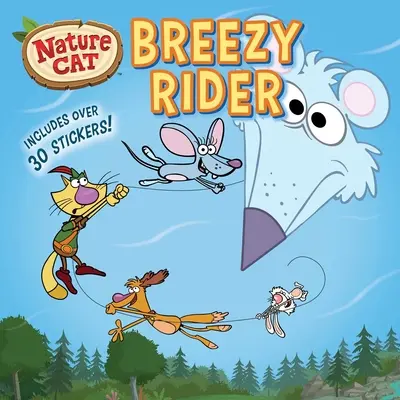 Přírodní kočka: Breezy Rider - Nature Cat: Breezy Rider
