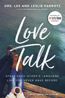 Milostné rozhovory: Mluvte spolu jako nikdy předtím. - Love Talk: Speak Each Other's Language Like You Never Have Before