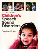 Dětské zvukové poruchy řeči - Children's Speech Sound Disorders
