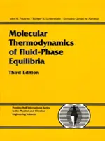 Molekulární termodynamika rovnováhy tekutin a fází - Molecular Thermodynamics of Fluid-Phase Equilibria