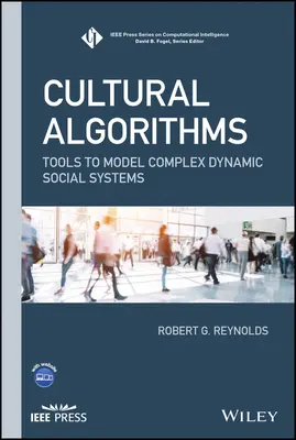 Kulturní algoritmy: Nástroje pro modelování složitých dynamických sociálních systémů - Cultural Algorithms: Tools to Model Complex Dynamic Social Systems