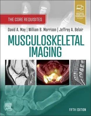 Zobrazování pohybového aparátu: Základní požadavky - Musculoskeletal Imaging: The Core Requisites