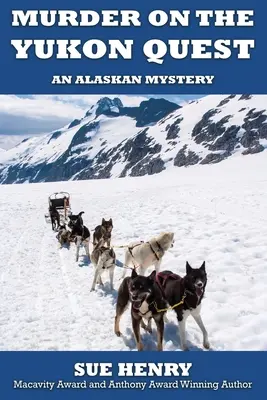 Vražda na Yukonu - Murder on the Yukon Quest