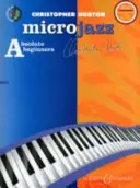 Microjazz pro úplné začátečníky: Nové vydání pro klavír - Microjazz for Absolute Beginners: New Edition for Piano