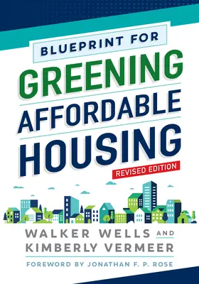 Plán ekologizace dostupného bydlení, revidované vydání - Blueprint for Greening Affordable Housing, Revised Edition