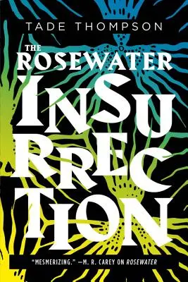 Povstání v Rosewater - The Rosewater Insurrection