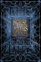 Severské mýty a pohádky: Epické příběhy - Norse Myths & Tales: Epic Tales