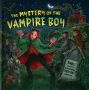 Záhada upířího chlapce: Odvážíte se nahlédnout do vyskakovacích oken? - The Mystery of the Vampire Boy: Dare You Peek Through the Pop-Up Windows?