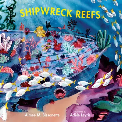 Útesy ztroskotaných lodí - Shipwreck Reefs