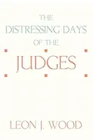 Tísnivé dny soudců - The Distressing Days of the Judges
