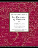 Přelomová kniha Arrian: Alexandrova tažení - The Landmark Arrian: The Campaigns of Alexander