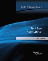Simulace deliktního práva - Most k praxi - Tort Law Simulations - Bridge to Practice