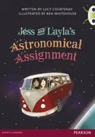 Bug Club Red A (KS2) Astronomické zadání Jess & Layly - Bug Club Red A (KS2) Jess & Layla's Astronomical Assignment